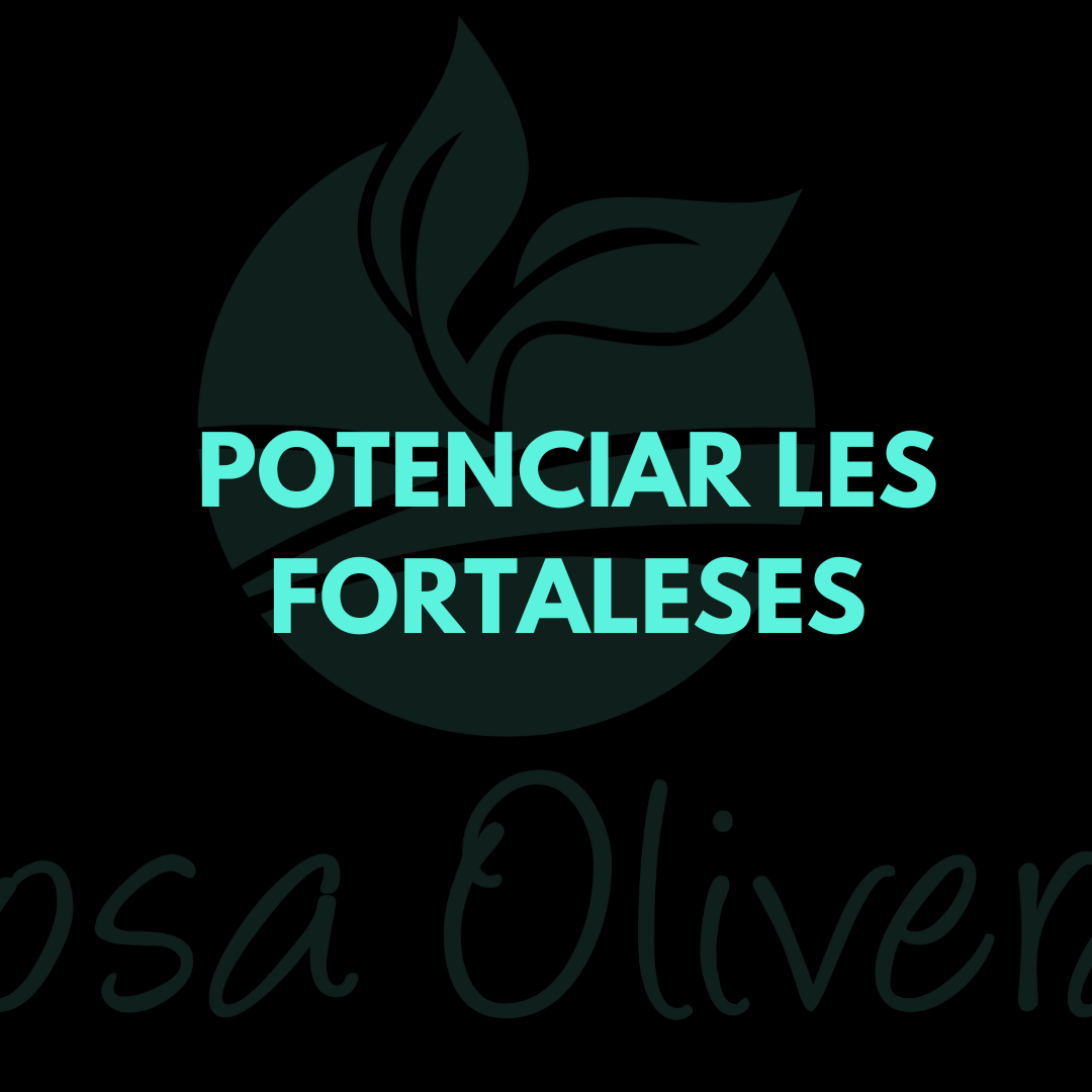 Potenciar les fortaleses